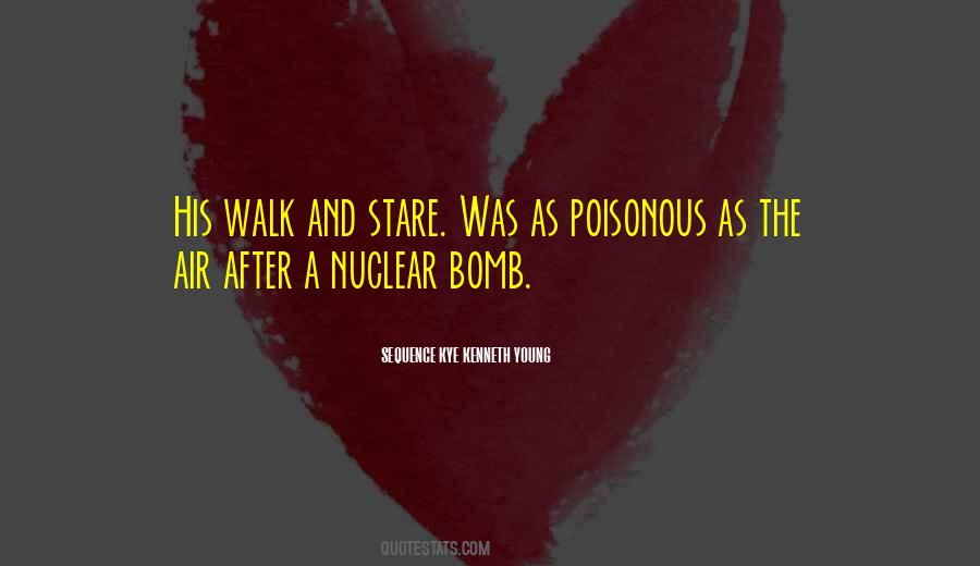Quotes About Nuclear Bomb #1768498