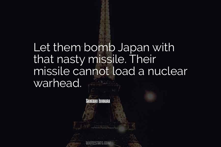 Quotes About Nuclear Bomb #318349