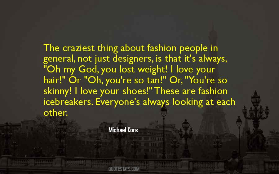 Quotes About Fashion Designers #1065194