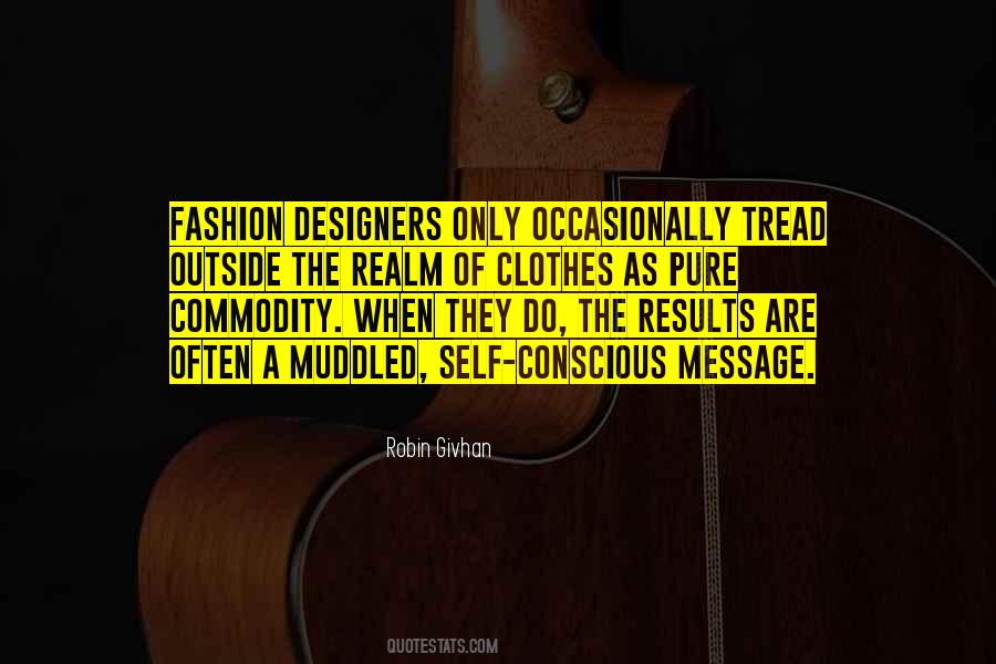 Quotes About Fashion Designers #1099124