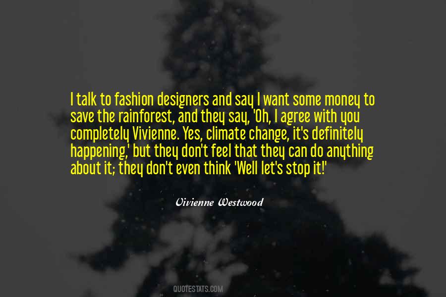 Quotes About Fashion Designers #399854