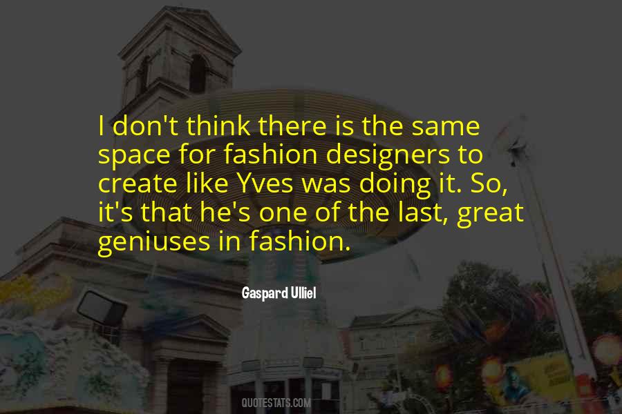 Quotes About Fashion Designers #707506