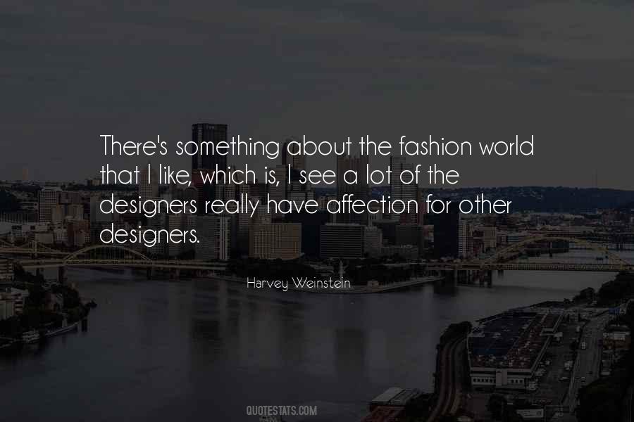 Quotes About Fashion Designers #842349