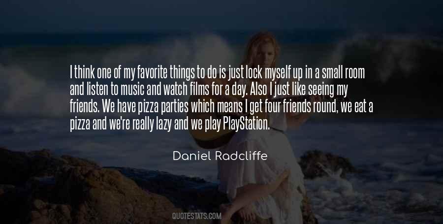 Quotes About Favorite Friends #1714549