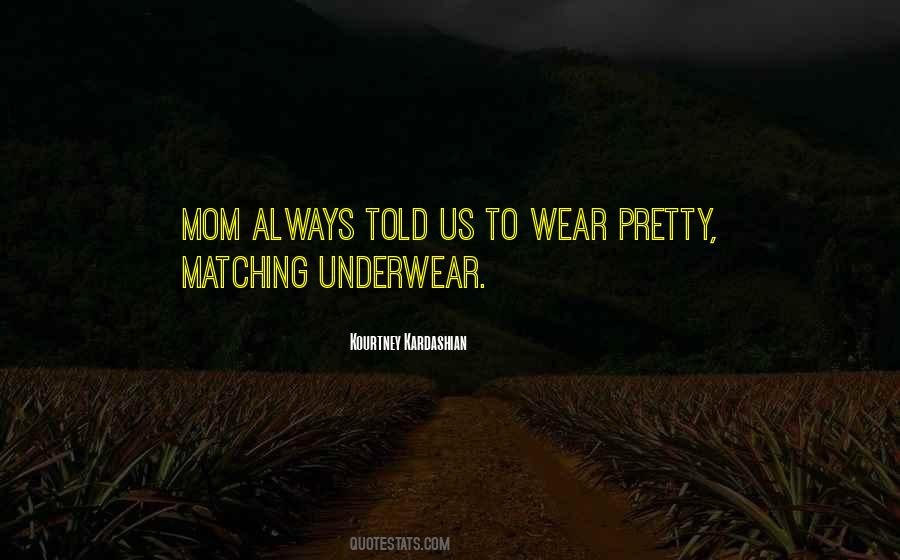 Quotes About Underwear #1126002