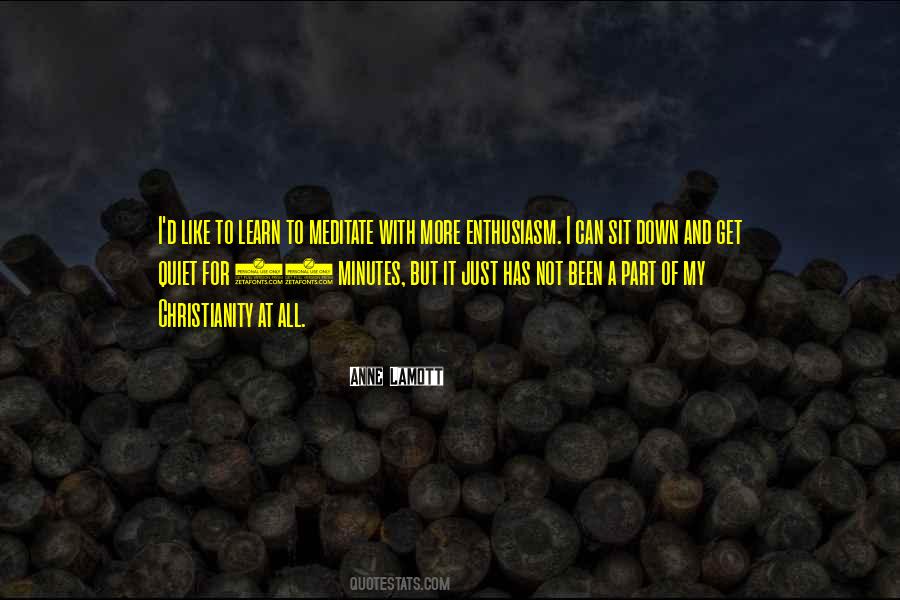 Learn To Meditate Quotes #1755005