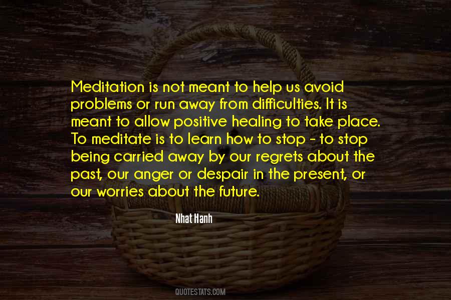 Learn To Meditate Quotes #189439