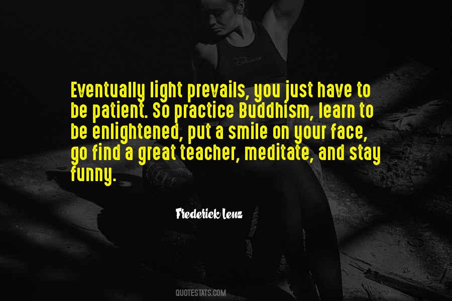 Learn To Meditate Quotes #427441