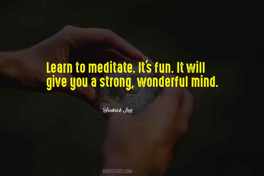 Learn To Meditate Quotes #620085