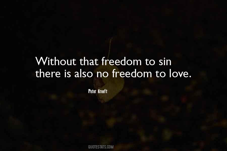 Quotes About Freedom To Love #1710720