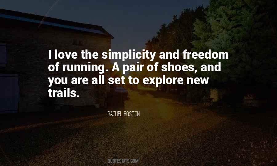 Quotes About Freedom To Love #398782