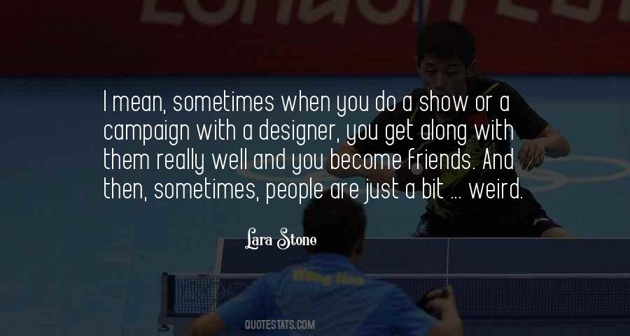 Show Friends Quotes #933668