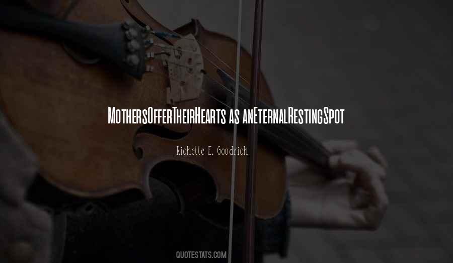 Mothers Hearts Quotes #702752