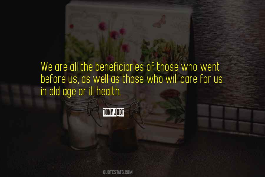 Quotes About Beneficiaries #443650