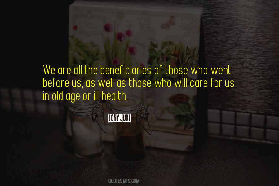 Quotes About Beneficiaries #443650