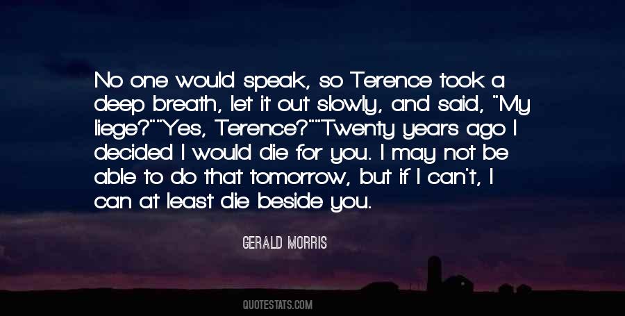 Quotes About If I Die Tomorrow #1585861