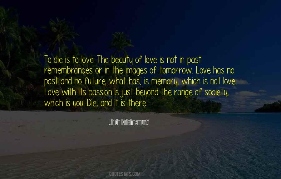 Quotes About If I Die Tomorrow #781586