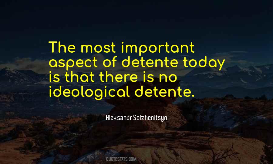 Quotes About Detente #362923