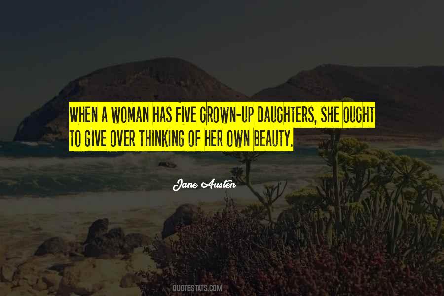 Quotes About Grown Up Daughters #1279882 Quotes About Grown Up Daughters #1279882