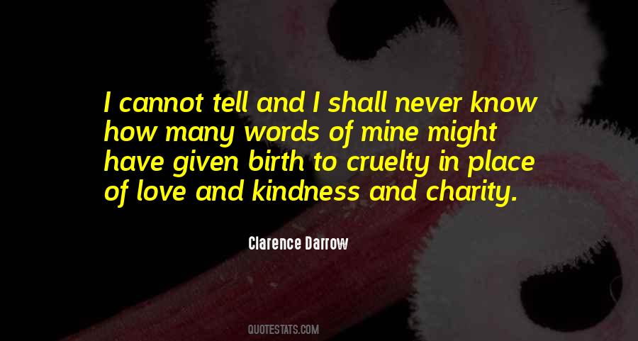 Quotes About Cruelty And Love #1281748