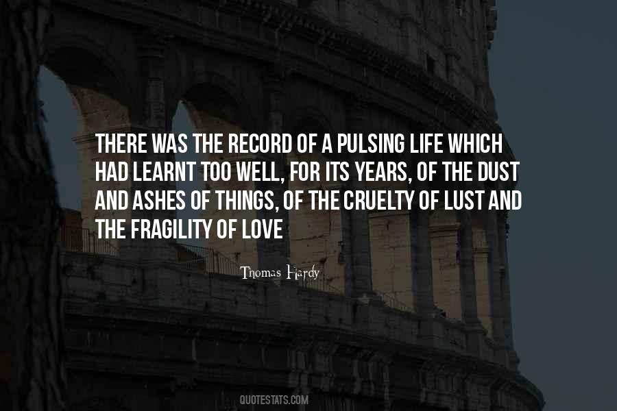 Quotes About Cruelty And Love #1775169
