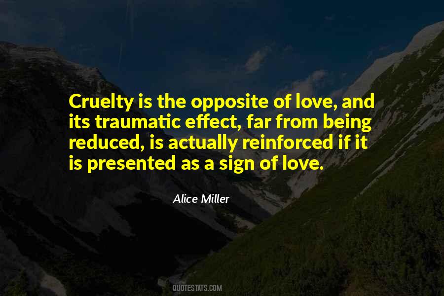 Quotes About Cruelty And Love #768736
