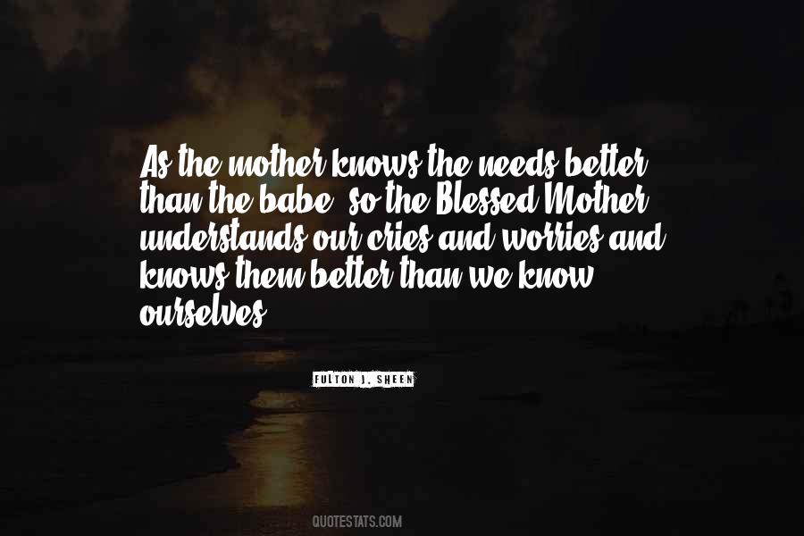 Quotes About Blessed Mother #495730