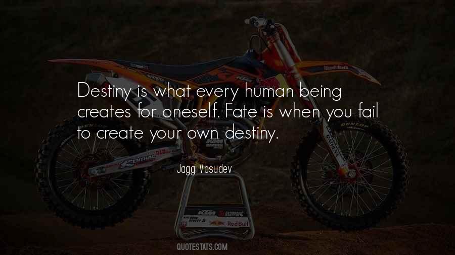 Create Your Own Destiny Quotes #1189806