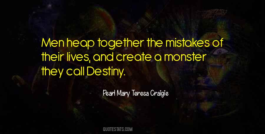 Create Your Own Destiny Quotes #1479185