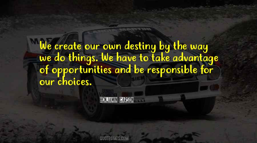 Create Your Own Destiny Quotes #472145