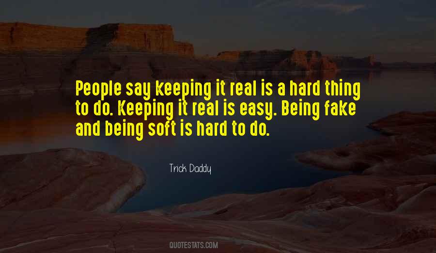 Quotes About People Being Fake #1169283