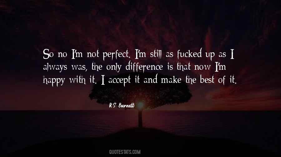 Quotes About I'm Happy Now #951722 Quotes About I'm Happy Now #951722