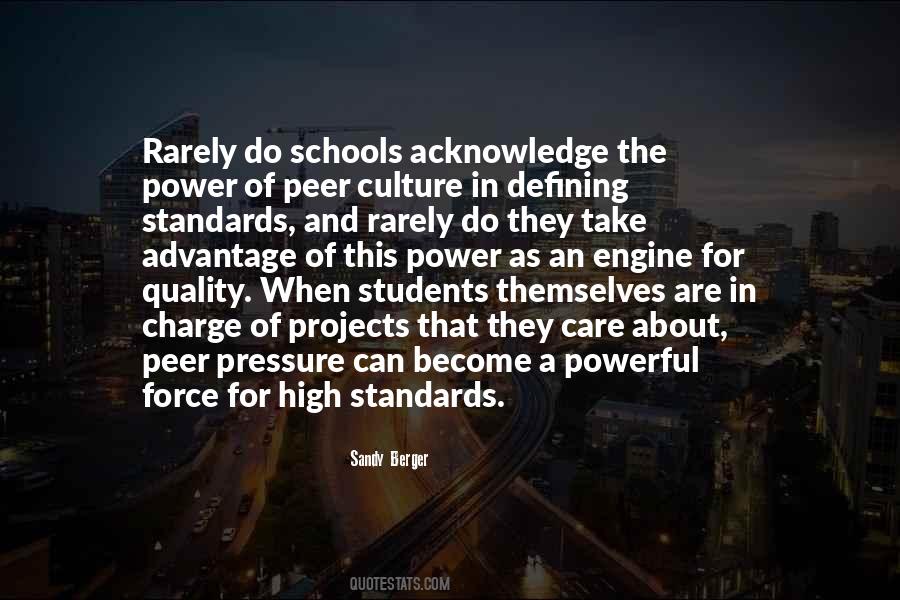 Quotes About High Standards #1099042