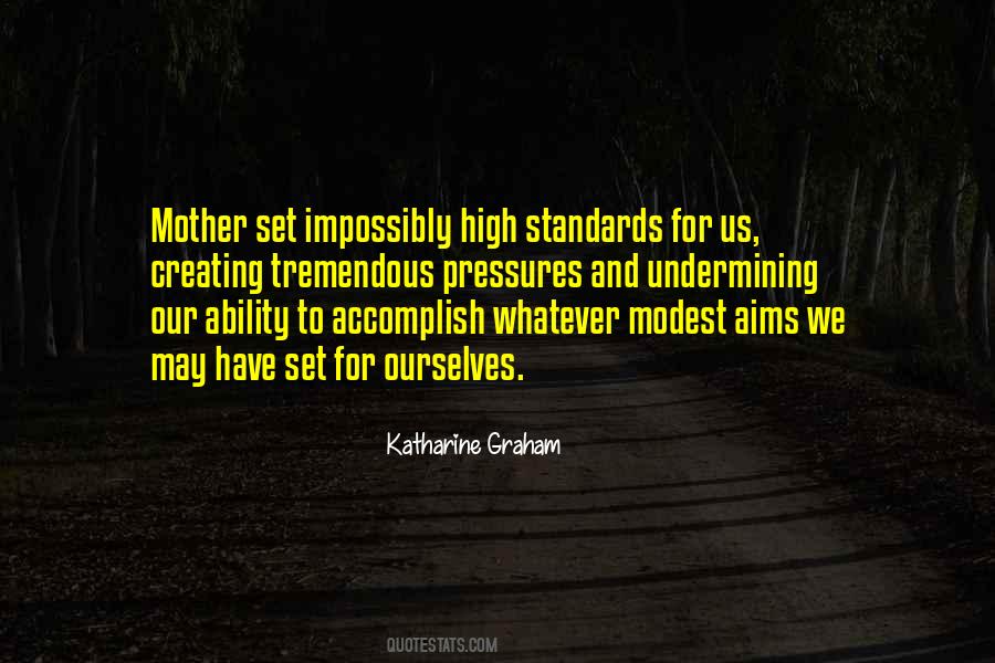 Quotes About High Standards #1116755