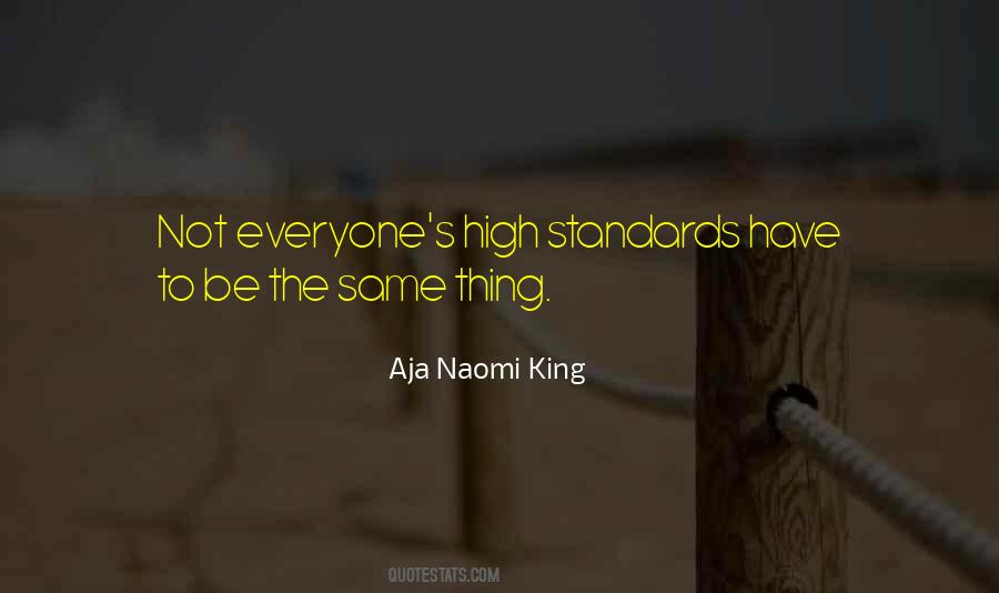 Quotes About High Standards #1128343