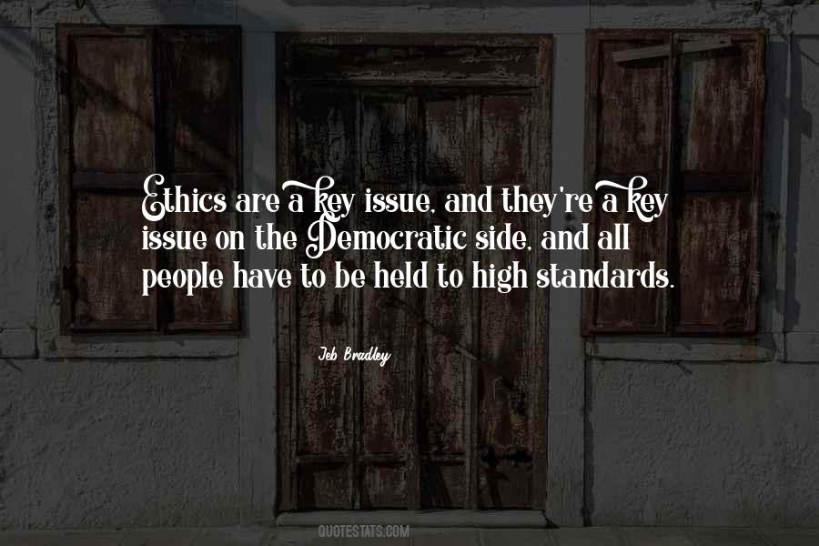 Quotes About High Standards #1140624