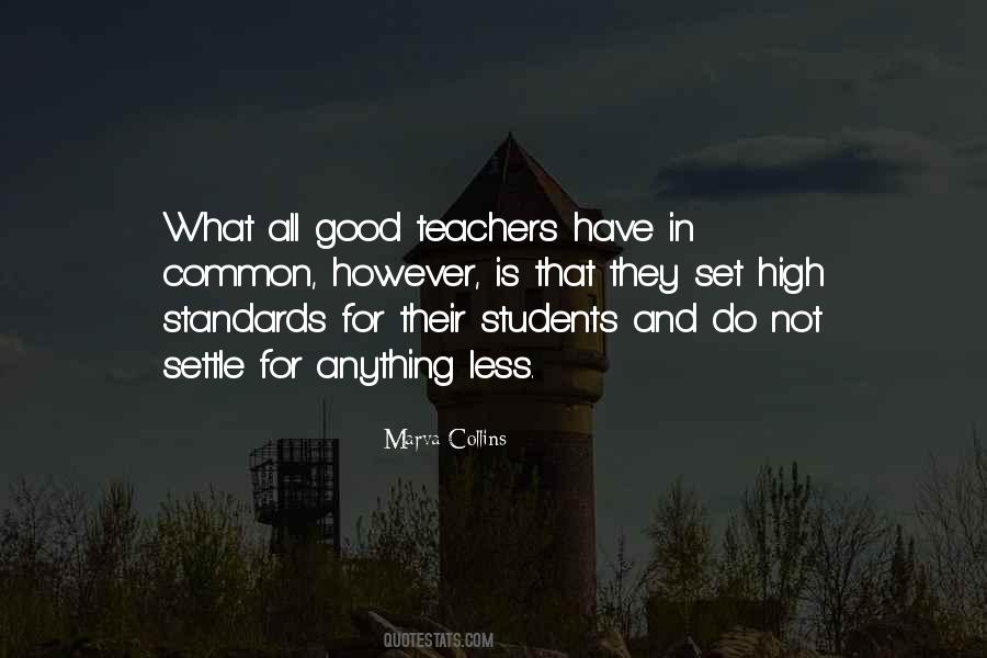 Quotes About High Standards #1193060