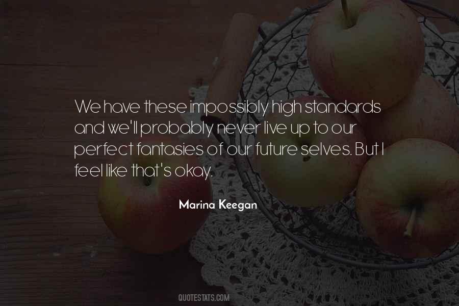 Quotes About High Standards #1599962