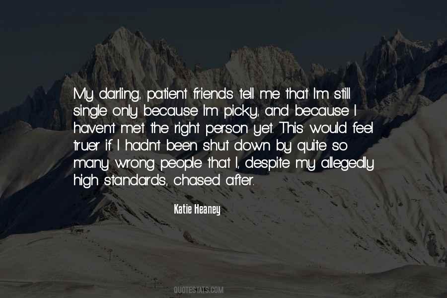 Quotes About High Standards #1624358