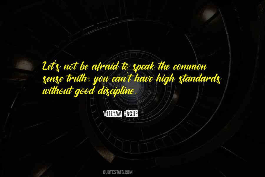 Quotes About High Standards #1746491