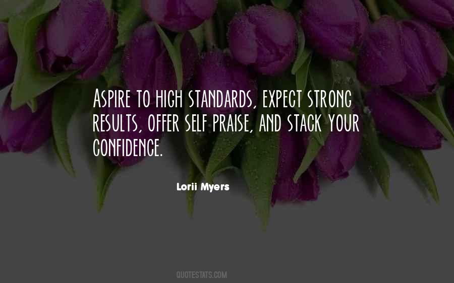 Quotes About High Standards #379212