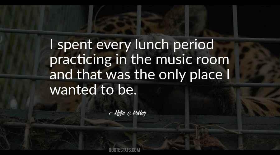 Quotes About Practicing Music #1135894