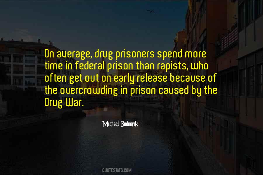 Quotes About Prison Overcrowding #1697318