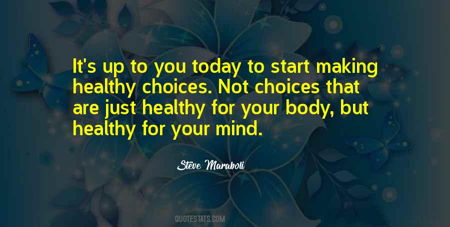 Quotes About Making Healthy Choices #1862250