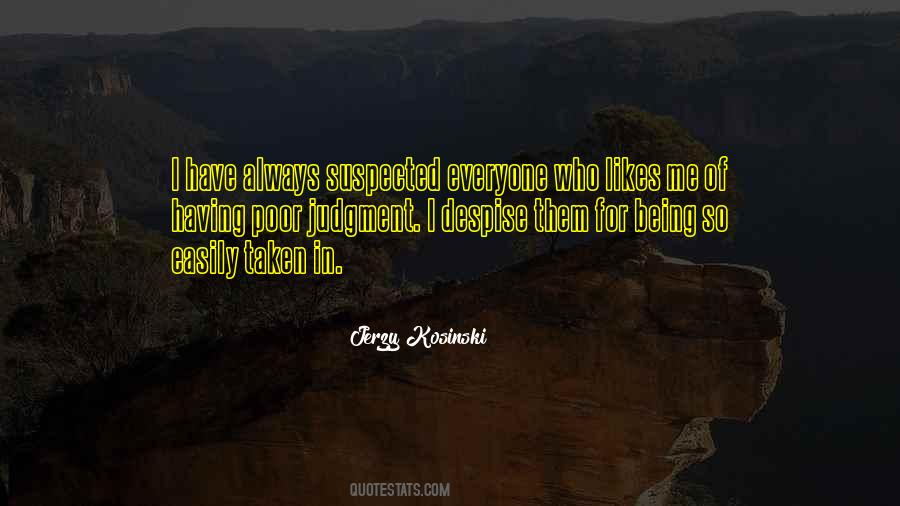 Quotes About Being Suspected #253578