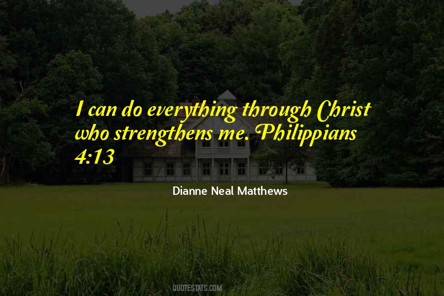 Christ Who Strengthens Quotes #1045798