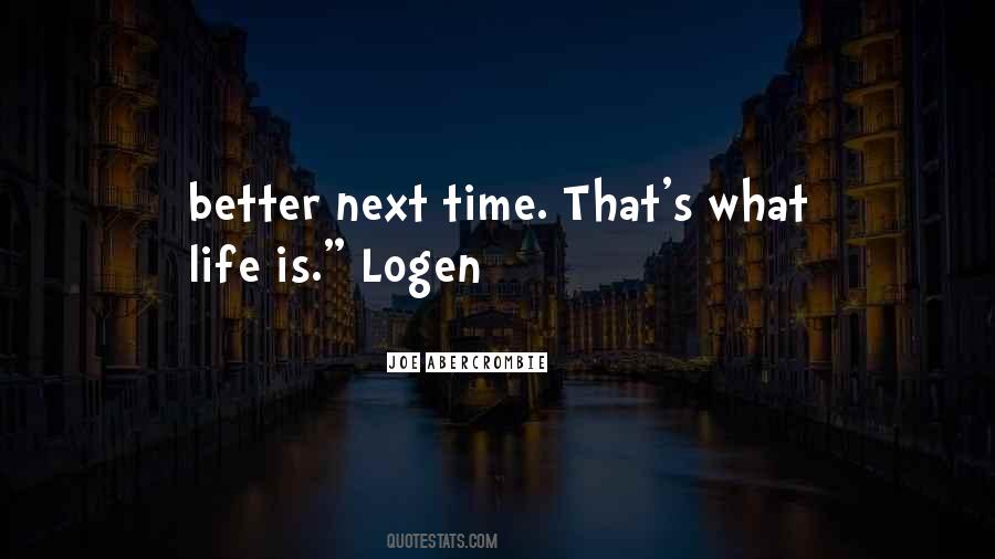 Quotes About Next Time #1331389