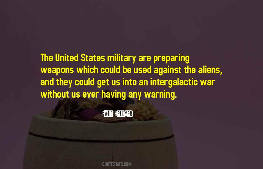 Quotes About The United States Military #1726361