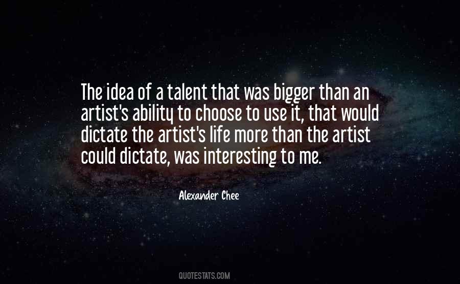 Quotes About An Artist's Life #1532343