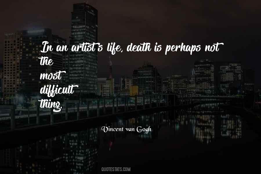 Quotes About An Artist's Life #277859